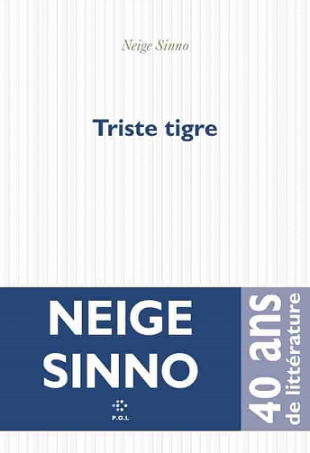 Triste tigre - Neige Sinno (2023)