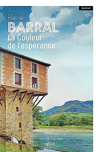 La Couleur de l'espérance - René Barral (2023)