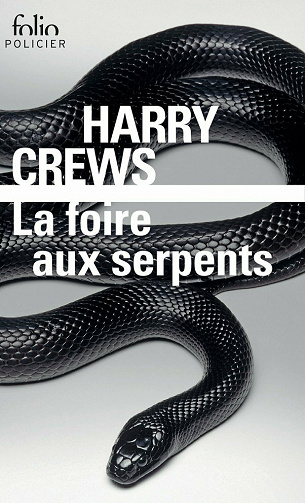 La foire aux serpents - Harry Crews (2023)