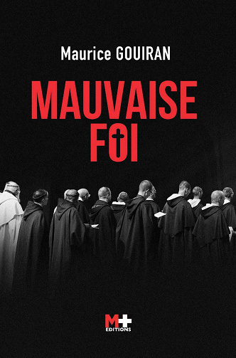 Mauvaise foi - Maurice Gouiran (2023)