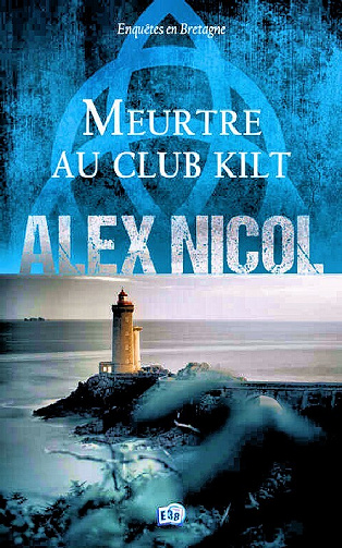 Meurtre au club kilt - Alex Nicol (2023)