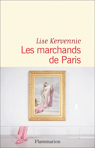 Les marchands de Paris - Lise Kervennic (2023)