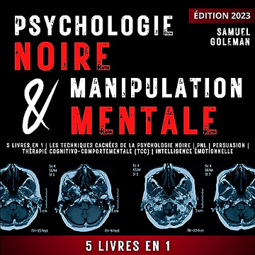Psychologie Noire Et Manipulation Mentale - Samuel Goleman (2023)
