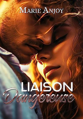 Liaison Dangereuse - Marie Anjoy (2023)