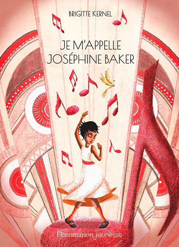 Je m'appelle Joséphine Baker - Brigitte Kernel (2023)