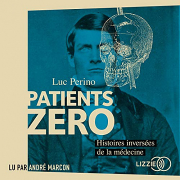 Patients zéro - Luc Perino (2021)