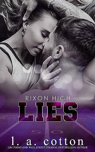 Rixon High, Tome 2 : LIES - L. A Cotton (2023)