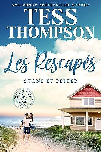Les Rescapés : Stone et Pepper (Cliffside Bay t. 8) - Tess Thompson (2023)
