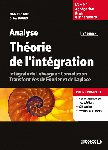 Théorie de l'intégration : Convolution, Transformées de Fourier et de Laplace - Gilles Pages, Marc Briane (2023)