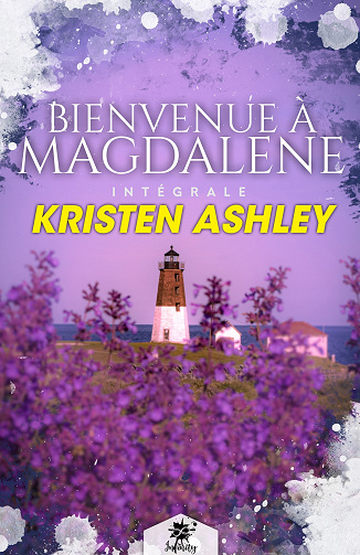 Bienvenue à Magdalene - Intégrale - Kristen Ashley (2023)
