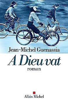 A Dieu vat - Jean-Michel Guenassia (2023)