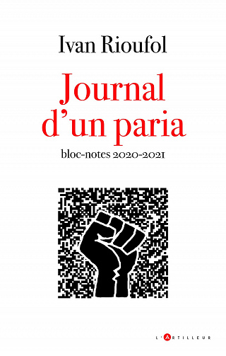 Journal d'un paria : Bloc-notes 2020-2021 - Ivan Rioufol (2022)