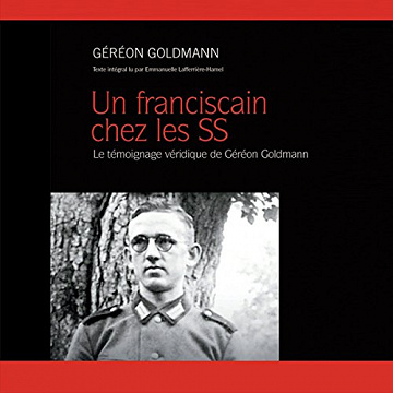 Un franciscain chez les SS - Géréon Goldmann (2013)