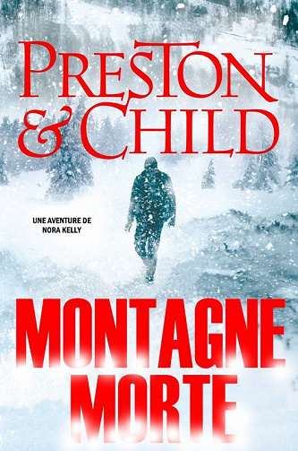 Douglas Preston & Lincoln Child - Montagne Morte (2023)