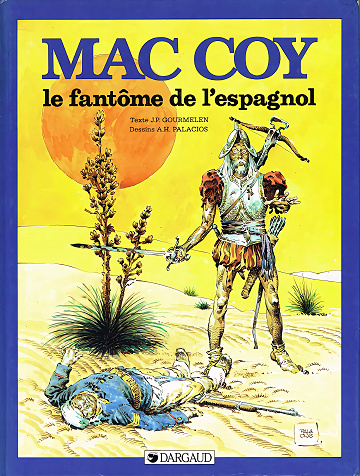 Mac Coy - Tome 16 - Le fantôme de l'espagnol
