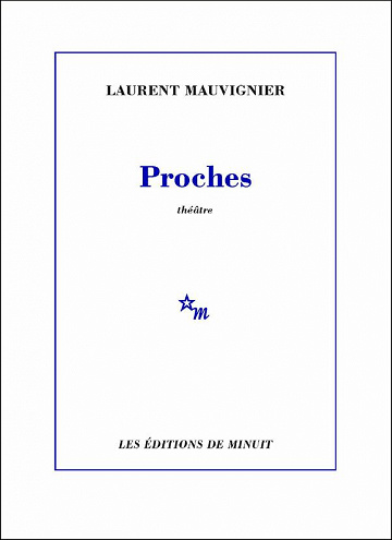 Proches - Laurent Mauvignier (2023)