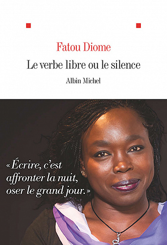 Le verbe libre ou le silence - Fatou Diome (2023)