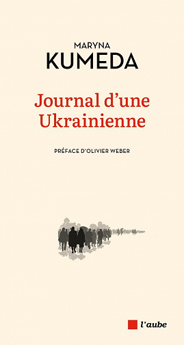 Journal d'une Ukrainienne - Maryna Kumeda (2023)