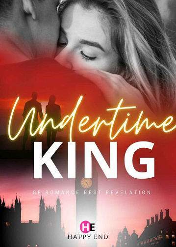 Undertime, Tome 1 - King (2023)