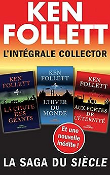 Ken Follett - L'Intégrale collector Ken Follett - La saga du Siècle
