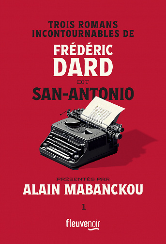 Frédéric Dard dit San-Antonio Tome 1 - Frédéric Dard, Alain Mabanckou (Préfacier) (2023)