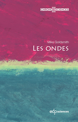 Les ondes - Mike Goldsmith (2023)