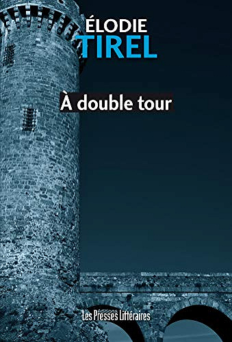 À double tour - Élodie Tirel (2021)