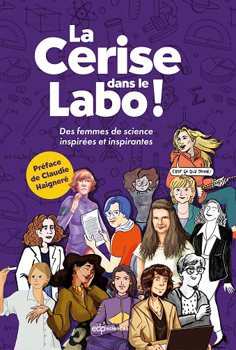 La Cerise dans le Labo ! Des femmes de sciences inspirées et inspirantes (2023)