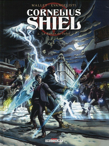 Cornélius Shiel - Tome 02 - Le baiser de Judas