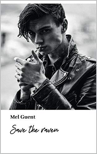 Save the raven - Mel Guent (2021)