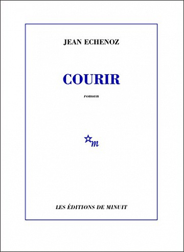 Courir - Jean Echenoz (2012)