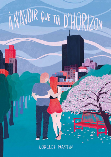 A n'avoir que toi d'horizon - Lorelei Martin (2023)