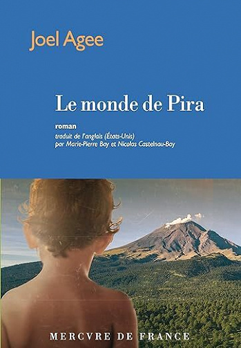 Le monde de Pira - Joel Agee (2023)