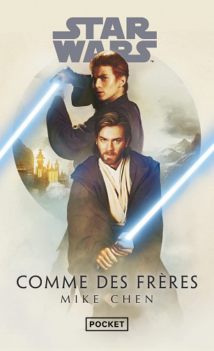 Star Wars : Comme des frères - Mike Chen (2023)