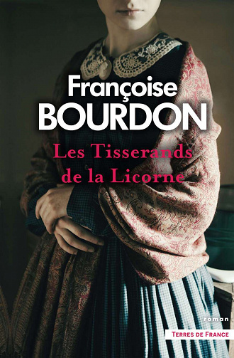 Les Tisserands de la Licorne - Françoise Bourdon (2023)