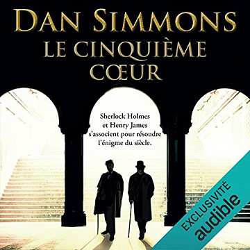 Le cinquième cœur - Dan Simmons (2021)