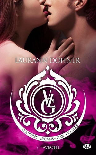 Vampires, Lycans, Gargouilles, Tome 7 : Aveoth - Laurann Dohner (2023)