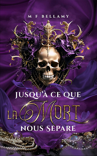 Jusqu'à ce que la Mort nous Sépare - M F Bellamy (2023)
