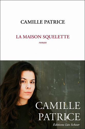 La maison squelette - Camille Patrice (2023)