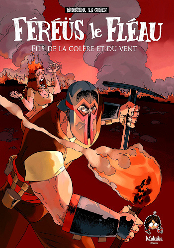 Féréus le fléau  (Monsieur le chien)Tome 1 fils de la Colère et du vent