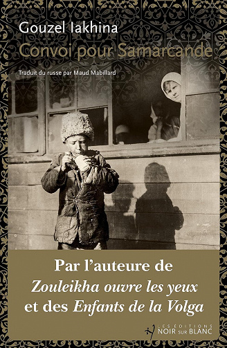 Convoi pour Samarcande - Gouzel Iakhina (2023)