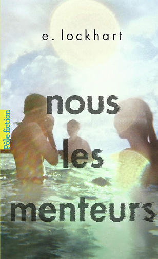 Nous les menteurs - E. Lockhart (2018)