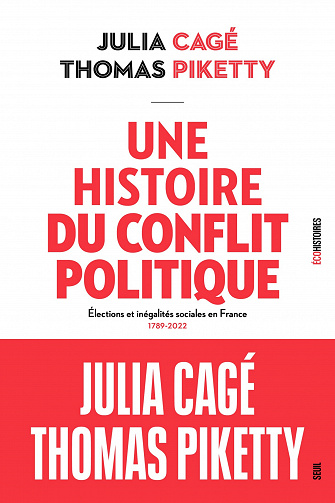 Une histoire du conflit politique - Julia Cagé, Thomas Piketty (2023)