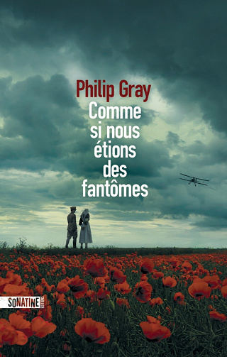 Comme si nous étions des fantômes - Philip Gray