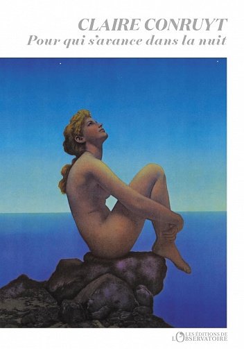 Pour qui s'avance dans la nuit - Claire Conruyt (2023)