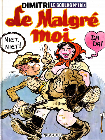 Le Goulag - THS - Malgré moi