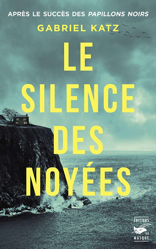 Le silence des noyées - Gabriel Katz (2023)