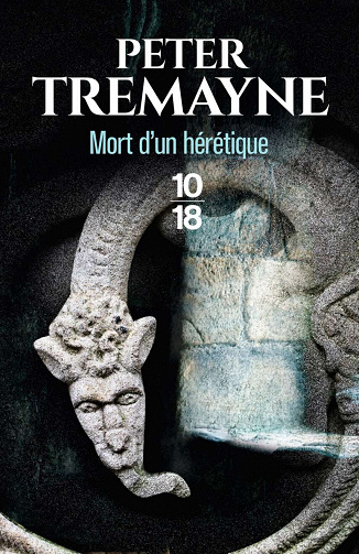 Sœur Fidelma, Tome 33 : Mort d'un hérétique - Peter Tremayne (2023)
