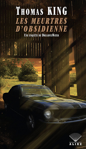 Enquête de DreadfulWater, Tome 5 : Les Meurtres d'obsidienne - Thomas King (2022)