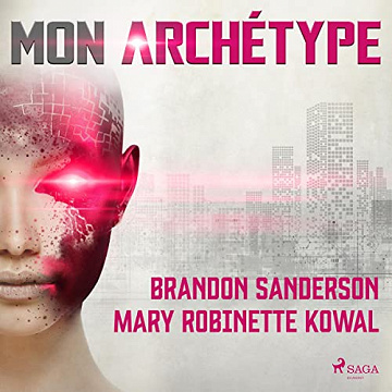Mon Archétype - Brandon Sanderson (2023)